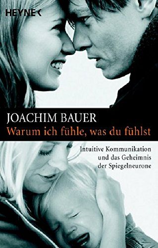 Warum ich fühle, was du fühlst