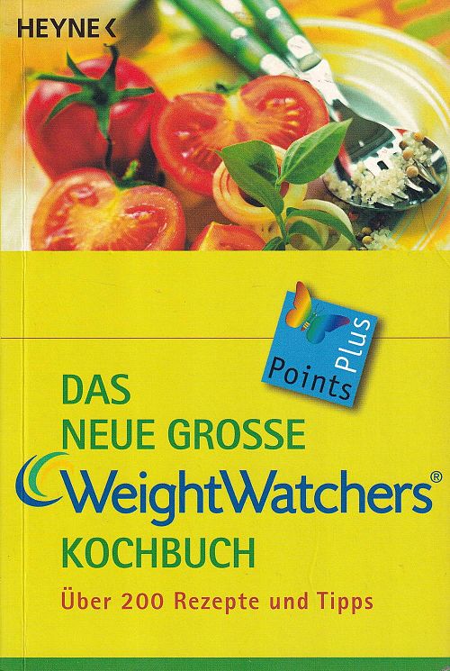 Das neue grosse Weight Watchers Kochbuch