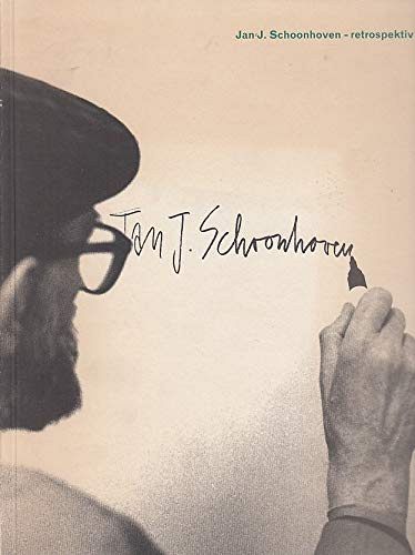 Jan J. Schoonhoven - retrospektiv
