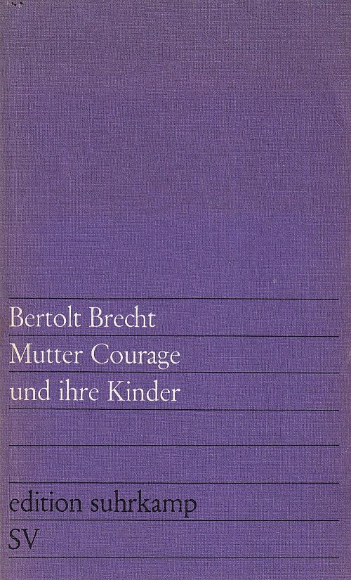 Mutter Courage und ihre Kinder