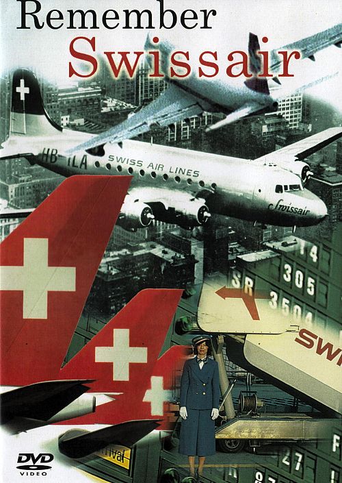 Remember Swissair [DVD]
