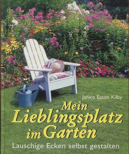 Mein Lieblingsplatz im Garten