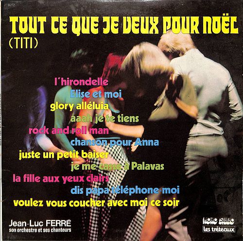 Tout Ce Que Je Veux Pour Noël  [Vinyl]