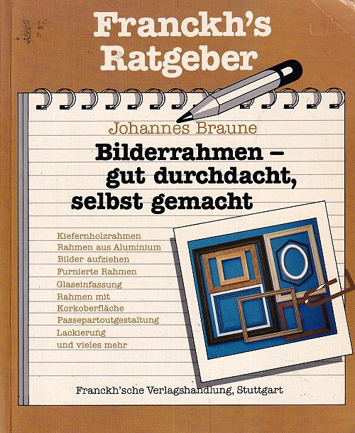 Bilderrahmen - gut durchdacht, selbst gemacht