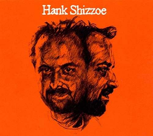 Hank Shizzoe [CD]