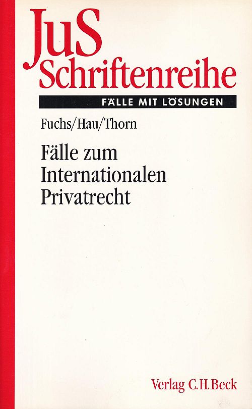 Fälle zum Internationalen Privatrecht