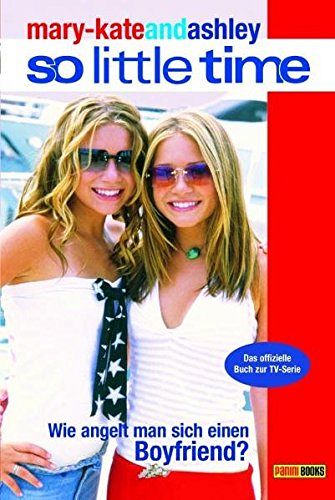 So little time - Wie angelt man sich einen Boyfriend?