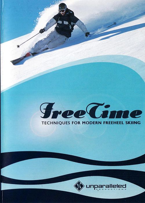 Free Time - Techniques for Modern Freeheel Skiing [DVD]