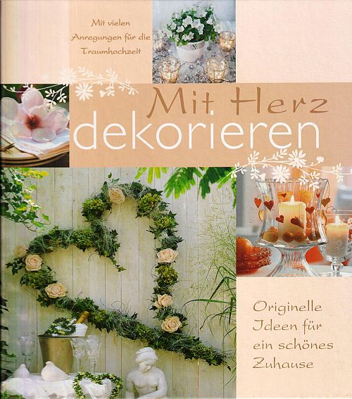 Mit Herz dekorieren