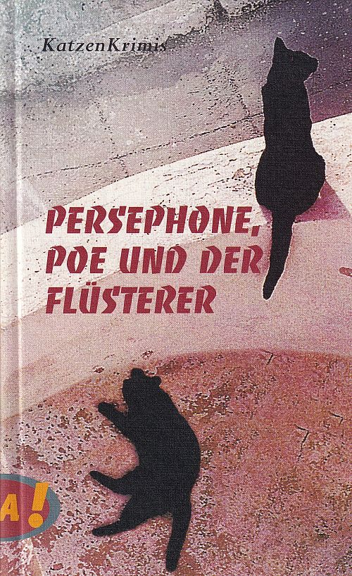Persephone, Poe und der Flüsterer