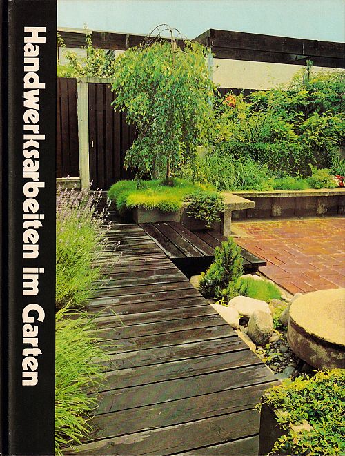 Handwerksarbeiten im Garten