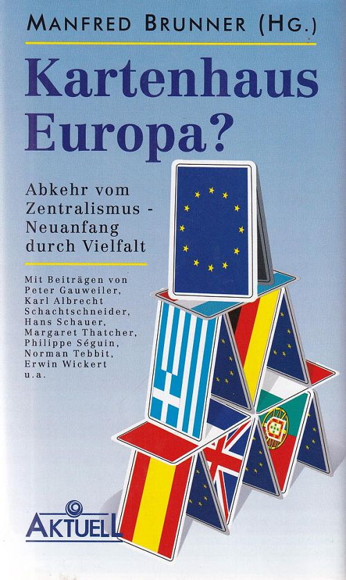 Kartenhaus Europa? 