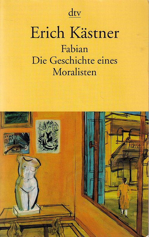 Fabian - Die Geschichte eines Moralisten