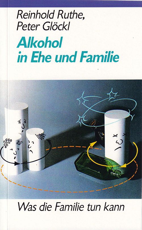 Alkohol in Ehe und Familie - Was die Familie tun kann
