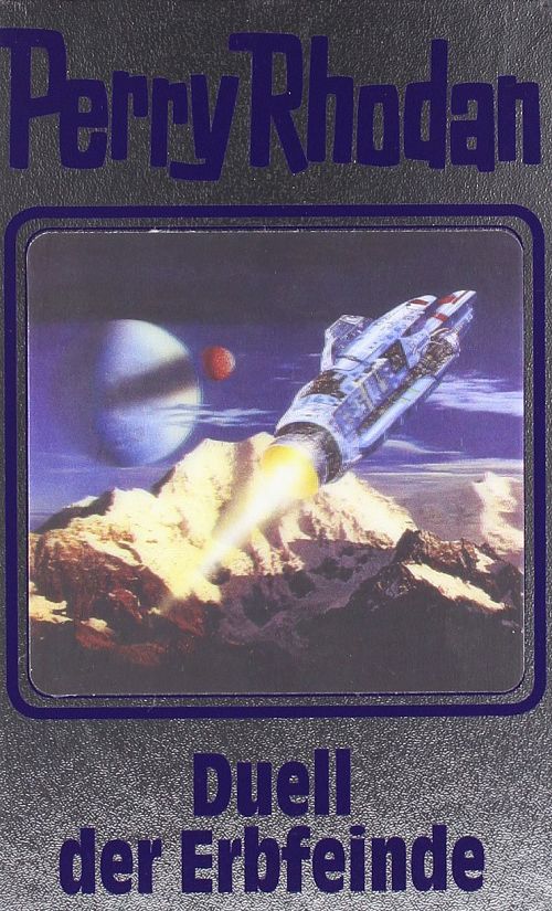 Perry Rhodan - Duell der Erbfeinde