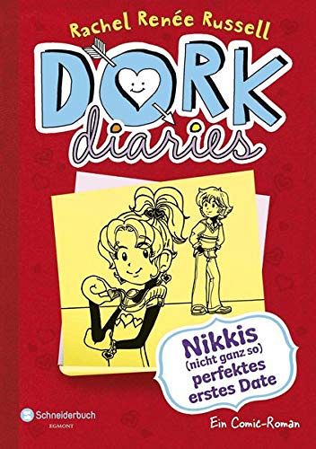 DORK Diaries: Nikkis (nicht ganz so) perfektes erstes Date