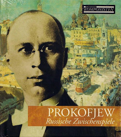Die grossen Komponisten Vol. 6 - Prokofjew [CD]