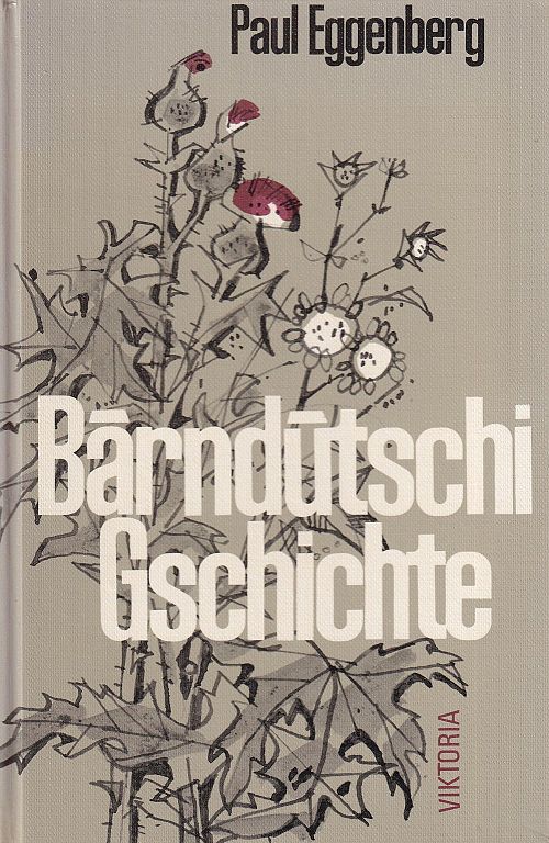 Bärndütschi Gschichte