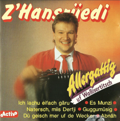 Allergattig uf Wallisertitsch [CD]