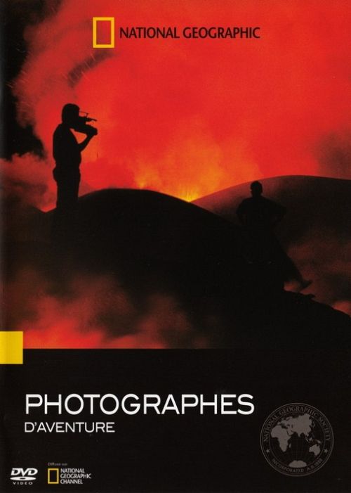 National Geographic - Photographes d'aventure [DVD]