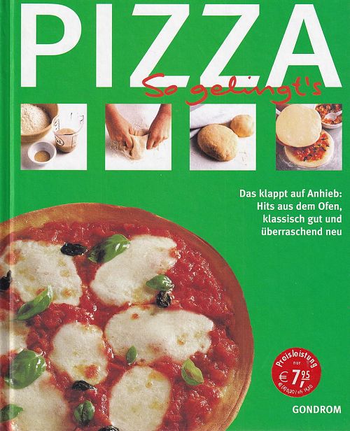 Pizza - das klappt auf Anhieb
