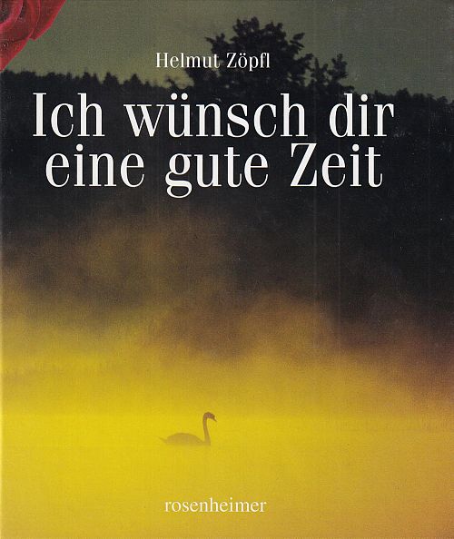 Ich wünsch dir eine gute Zeit