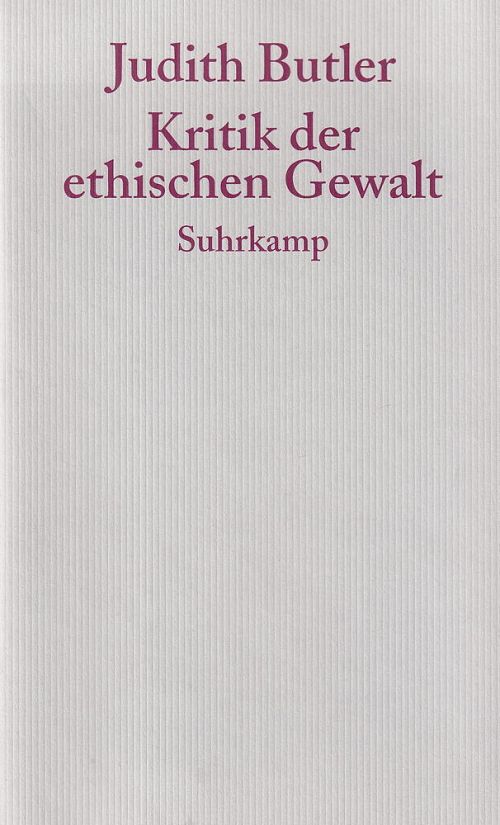 Kritik der ethischen Gewalt