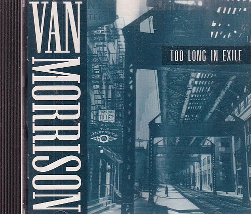 Too Long in Exile [CD]