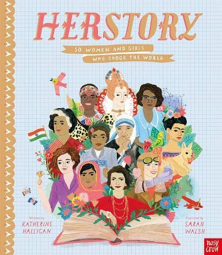 HerStory - 50 Women and Girls Who Shook the World