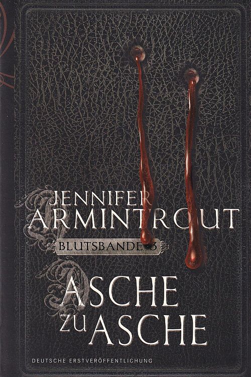 Blutsbande 3 - Asche zu Asche