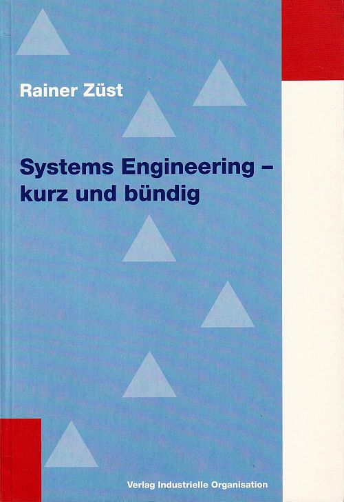 Systems Engineering - kurz und bündig