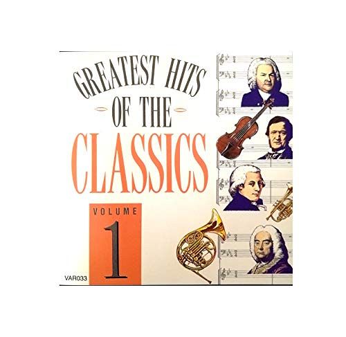 The Greatest Hits of the Classics Volume 1 [CD]