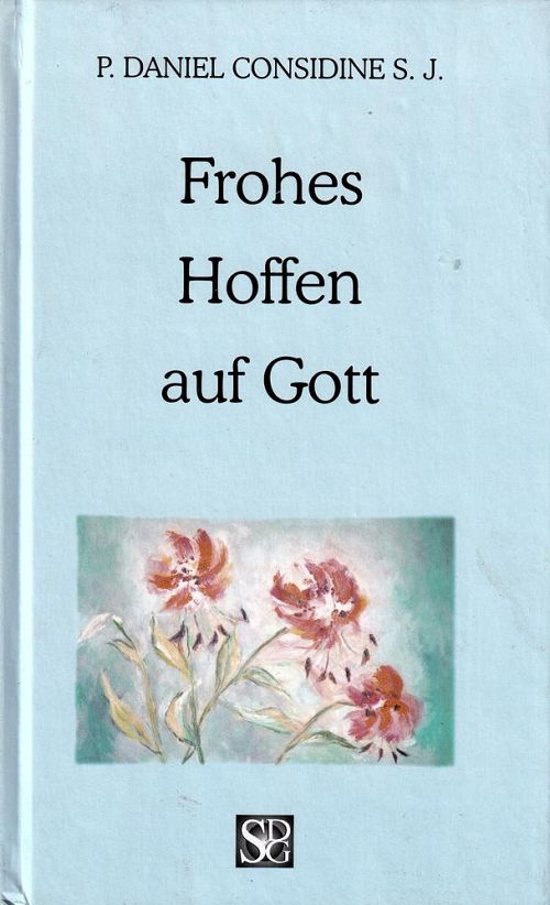 Frohes Hoffen auf Gott