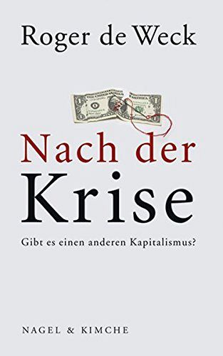 Nach der Krise - Gibt es einen anderen Kapitalismus?