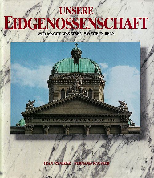 Unsere Eidgenossenschaft