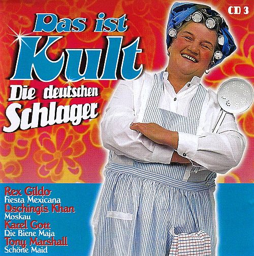 Das ist Kult - Die deutschen Schlager - Vol. 3 [CD]