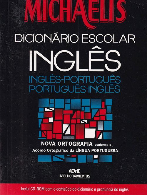 Michaelis English-Brazilian Portuguese & Brazilian Portuguese-English School Dictionary
