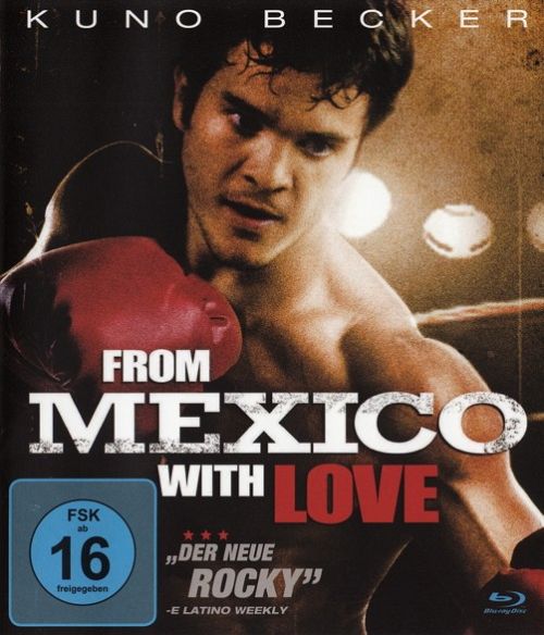 From Mexico with love [Blu-ray]