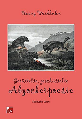 Gerüttelte, geschüttelte Abzockerpoesie