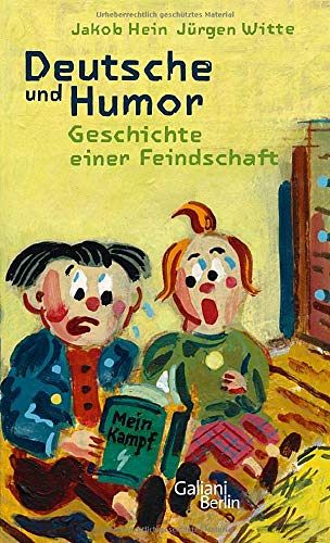 Deutsche und Humor - Geschichte einer Feindschaft