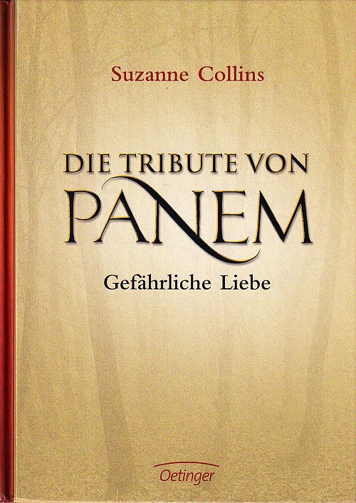 Die Tribute von Panem - Gefährliche Liebe 