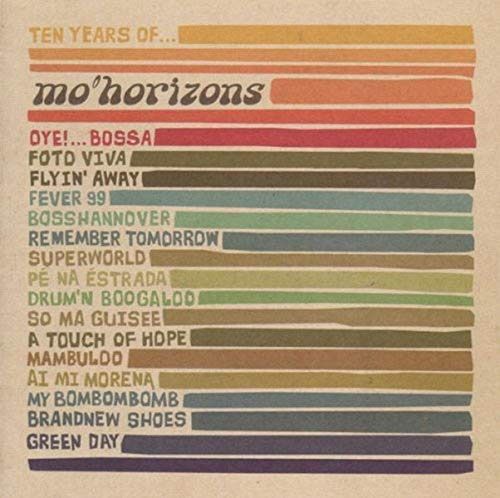 Ten Years of Mo' Horizons [CD]