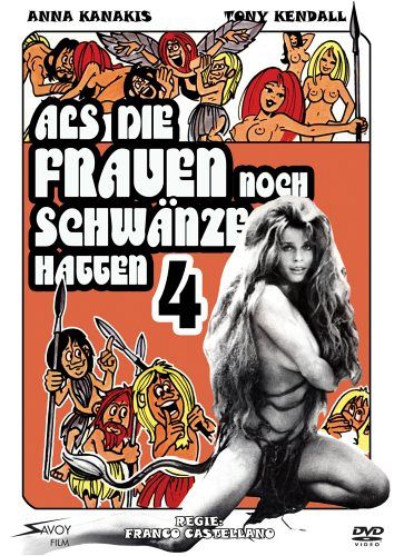 Als die Frauen noch Schwänze hatten 4 [DVD]