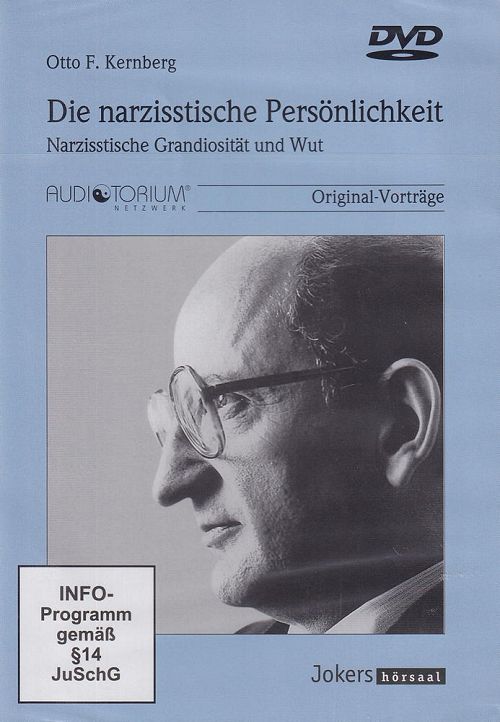 Die narzisstische Persönlichkeit  - Narzisstische Grandiosität und Wut [DVD]