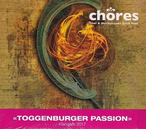 Toggenburger Passion - Klangjahr 2017 [CD]