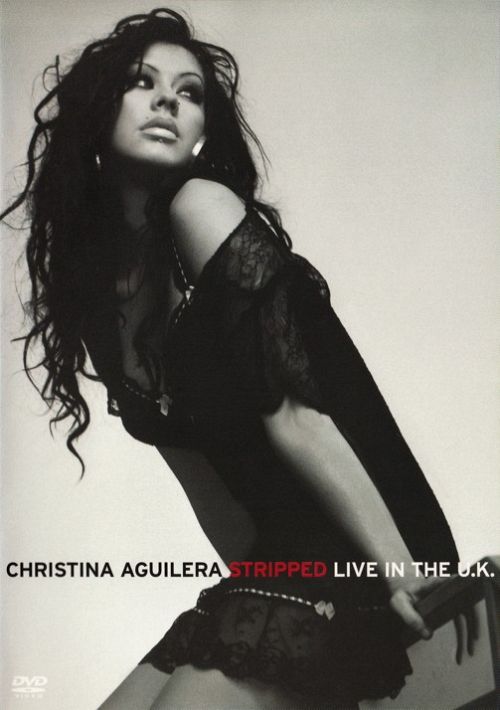 Christina Aguilera - Stripped - Live in the U.K. [DVD]