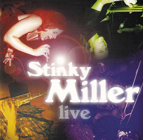 Stinky Miller live [CD]