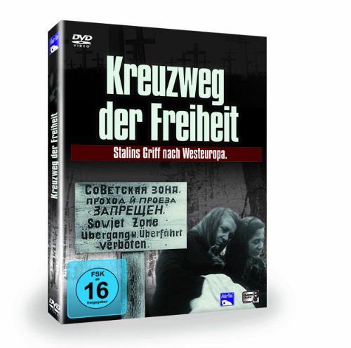 Kreuzweg der Freiheit - Stalins Griff nach Westeuropa [DVD]