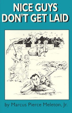 Nice Guys Don't Get Laid