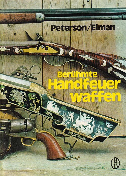 Berühmte Handfeuerwaffen